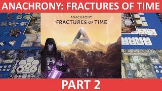 Anachrony Fractures of Time  Playthrough Part 2  slickerdrips [upl. by Ylelhsa454]