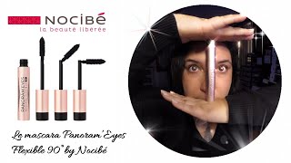 quotLe mascara PanoramEyes Flexible 90° by Nocibéquot [upl. by Stila]