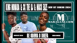 King Monada amp Ck The Dj amp Mack Eaze  Re Odhwa O Dhefa  New Hit Coming Soon [upl. by Llevrac]