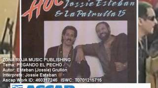 Pegando el pecho by Jossie Esteban y Patrulla 15 [upl. by Jacquelyn]