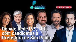 Debate RedeTVUOL com candidatos à Prefeitura de São Paulo veja a íntegra [upl. by Wooldridge]