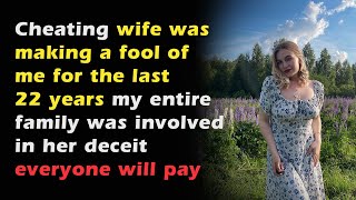 Cheating wife of 22 years I wrecked the entire family Reddit Cheating Stories Audio Story [upl. by Alihs34]