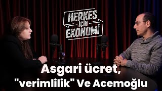 Herkes İçin Ekonomi  Asgari Ücret [upl. by Uohk524]