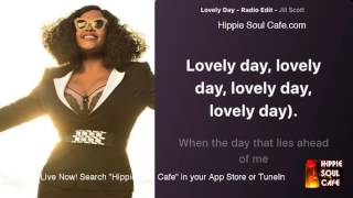 Jill Scott Lovely Day Lyrics [upl. by Aniroc543]