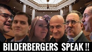 Bilderberg Group Members ACTUALLY SPEAK On The Record [upl. by Henley]