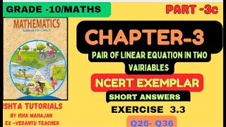 Class 10 Maths  Ch 3  NCERT Exemplar  Exercise 33 Q26Q36SHORT ANSWERS ishtatutorials [upl. by Horowitz33]