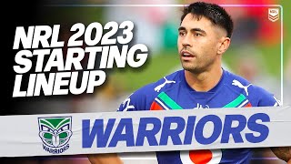 New Zealand Warriors Starting Lineup  NRL 2023 [upl. by Ahsinnek]