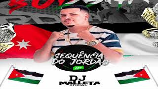 SEQUENCIA DO JORDÃO 001  DJ MALLETA [upl. by Dubois294]