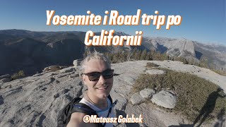 Kalifornia vlog 2  Yosemite i Road trip [upl. by Selegna]