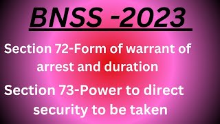 BNSS 2023  section 72 form of warrant of arrest and durationSec73 Power to direct security [upl. by Davidson]