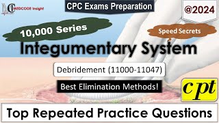 CPT Integumentary System Debridement [upl. by Finbur]