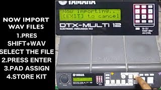 YAMAHA DTX M12 BY PAVITHRAN THADIPARTHI IMPORTING INDIAN WAV TONES  MAKING USER WAV KITS [upl. by Paresh]