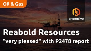 Reabold Resources quotvery pleasedquot with P2478 report [upl. by Diskin]