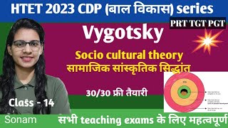 Lev vygotsky sociocultural theory  vygotsky cognitivie development theoryCDP classes for all exam [upl. by Nahta]