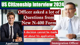 US Citizenship Interview 2024  Official USCIS new N400 application Questions and sample answers [upl. by Anehsak169]