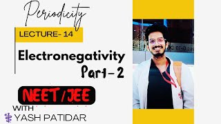 periodicity Lt 14  electronegativity  part 2  class 11th chemistry  Neet [upl. by Karine]