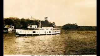 Vintage Muskoka Steamships  Muskoka Lakes Ontario [upl. by Affra]