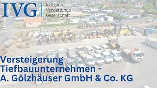 Versteigerung Tiefbauunternehmen  A Gölzhäuser GmbH amp Co KG I IVG [upl. by Ycrad]