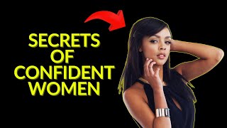 Learn the 7 Secrets of Confident Women for SUCCESS [upl. by Mat]