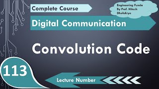 Convolutional Codes Basics Designing amp Parameters Explained in Digital Communication [upl. by Assirrem526]