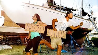 Around The World on a Sailboat  Project Atticus  The Journey Begins [upl. by Mackenie553]