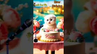 HAPPY BIRTHDAY RIVER  HAPPY BIRTHDAY SONG WITH NAMES  Adorable Cute Cat 😺 happybirthday cats [upl. by Airdnazxela]