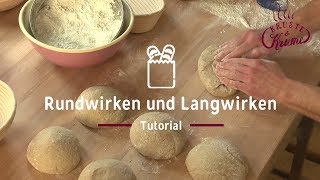 Rundwirken und Langwirken  KrusteampKrume Bäcker Basics [upl. by Wolff887]