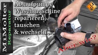 Ablaufpumpe Waschmaschine reparieren tauschen amp wechseln [upl. by Norraj]