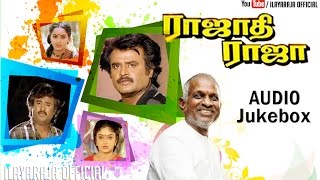 Rajathi Raja  Audio Jukebox  Rajinikanth  Ilaiyaraaja official [upl. by Rempe]