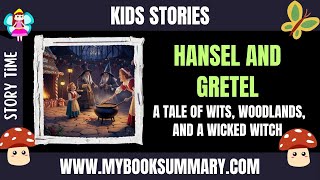 Story time Hansel and Gretel Kids Story Learn English Booksandstrorytime [upl. by Aidaas708]