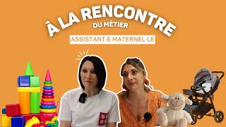 💫 À la rencontre du métier de  Assistante Maternelle [upl. by Harelda256]