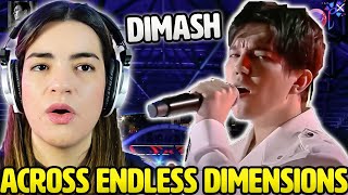 DIMASH  Across Endless Dimensions  REACTION [upl. by Christian304]