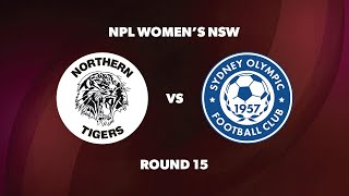 NPL Womens NSW Round 15 Northern Tigers FC v Sydney Olympic FC [upl. by Aiuhsoj]