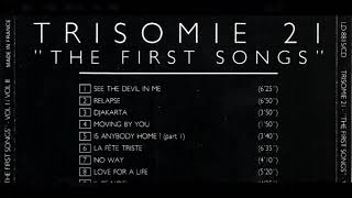 12 Coming From The Darkness  The First Songs 1988 compilation  Trisomie 21 [upl. by Assinna812]