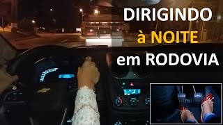 DIRIGIR À NOITE EM RODOVIA  Dicas Faróis Ofuscamento Orientação visual e outros [upl. by Peih505]