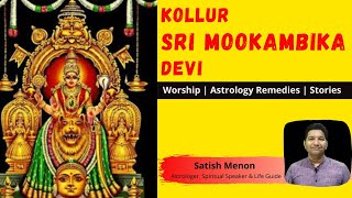 Kollur Sri Mookambika Devi Temple  Importance  Astrology Remedies  Stories  Satish Menon [upl. by Lovmilla]