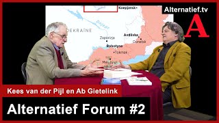 304 Alternatief Forum 2 Formatie Oekraïne en Gaza Ab Gietelink en Kees van der Pijl [upl. by Haidebej672]