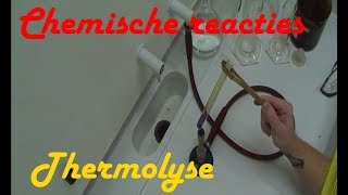 Chemische Reacties  Thermolyse kort [upl. by Carmelita]