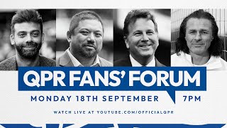 WATCH AGAIN QPR Fans Forum  September 2023 [upl. by Garner]