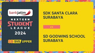 BANK JATIM NEXTGEN STUDENT LEAGUE 2024  SDK SANTA CLARA SURABAYA VS SD GODWINS SCHOOL SURABAYA [upl. by Aneeb]