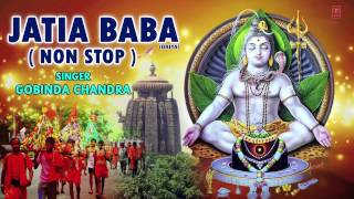 JATIA BABA ORIYA NON STOP KANWAR BHAJANS FULL AUDIO SONGS JUKE BOX [upl. by Tabber]