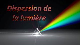 Dispersion de la lumière  تبدّد الضوء [upl. by Adiam]