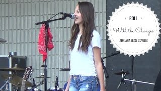 REO Speedwagon  Roll With The Changes Cover  13 year old Adriana Elise Live [upl. by Kerry]