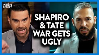 Ben Shapiro amp Andrew Tate Fight Just Got Uglier [upl. by Htiek]