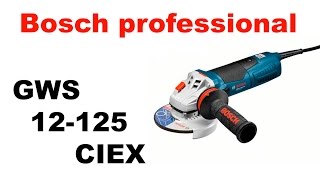 Bosch professional GWS 12125 CIEX болгарка с магнитным тормозом [upl. by Rochester]