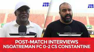 POSTMATCH INTERVIEWS  NSOATREMAN FC 02 CS CONSTANTINE  CAF CONFEDERATION CUP SECOND ROUND [upl. by Salb]