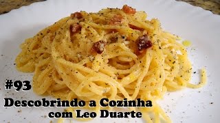 SPAGHETTI A CARBONARA o original da Itália  Descobrindo a Cozinha 93 [upl. by Weingarten967]