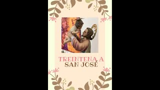 Día 15 Treintena a San José [upl. by Honna681]