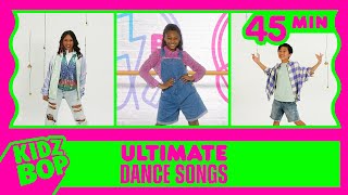 KIDZ BOP Ultimate Dance Songs 45 Minutes [upl. by Ahsieyt]