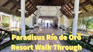 Paradisus Río de Oro Resort Walking Tour  Royal service section 4K [upl. by Metzger882]